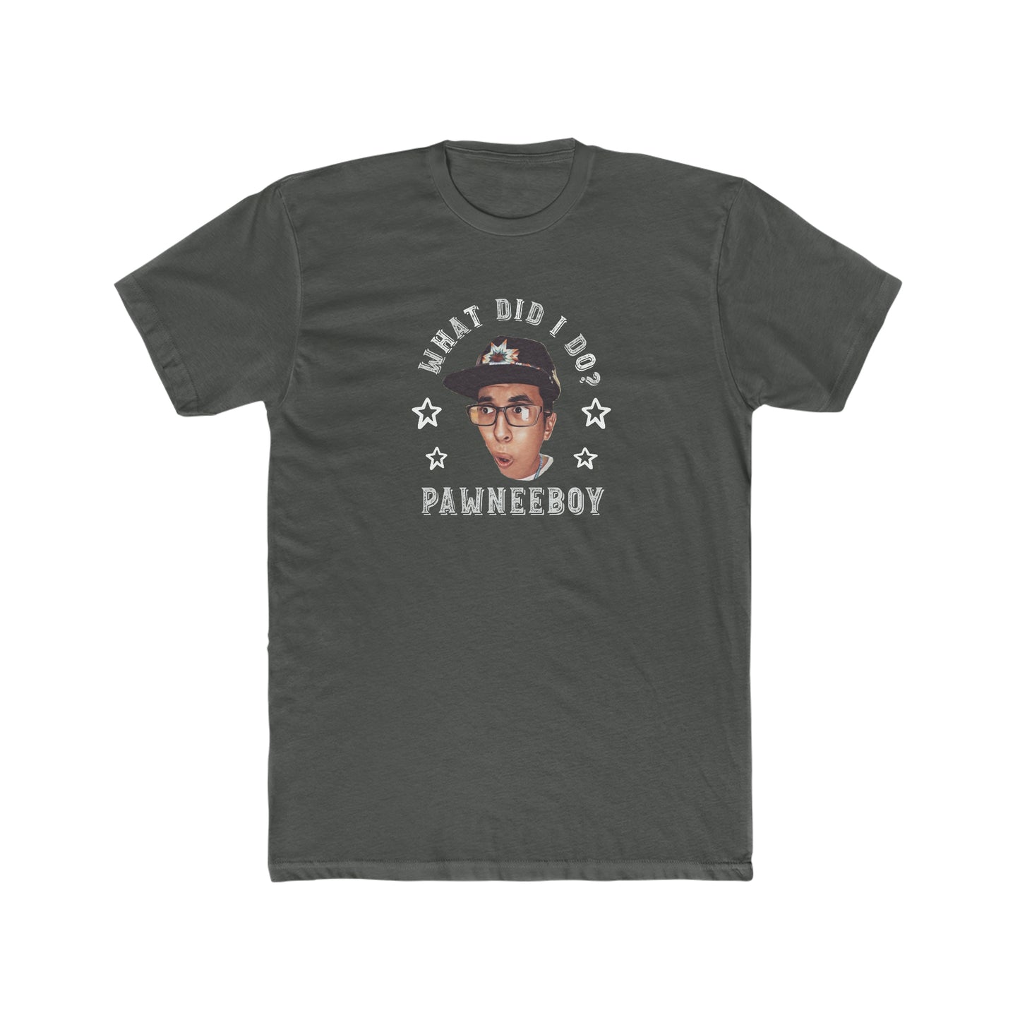 Pawneeboy  What Did I Do? Shirt Native American (Special Orders)