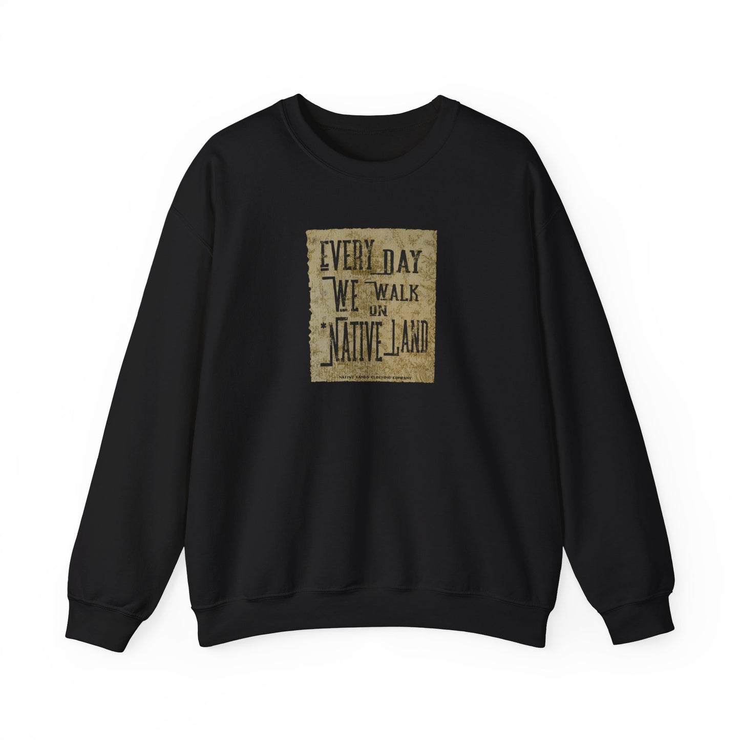 Every Day We Walk Sweatshirt (vorne/hinten) – First Nations, kanadische Aborigines, Indigene, Indianer