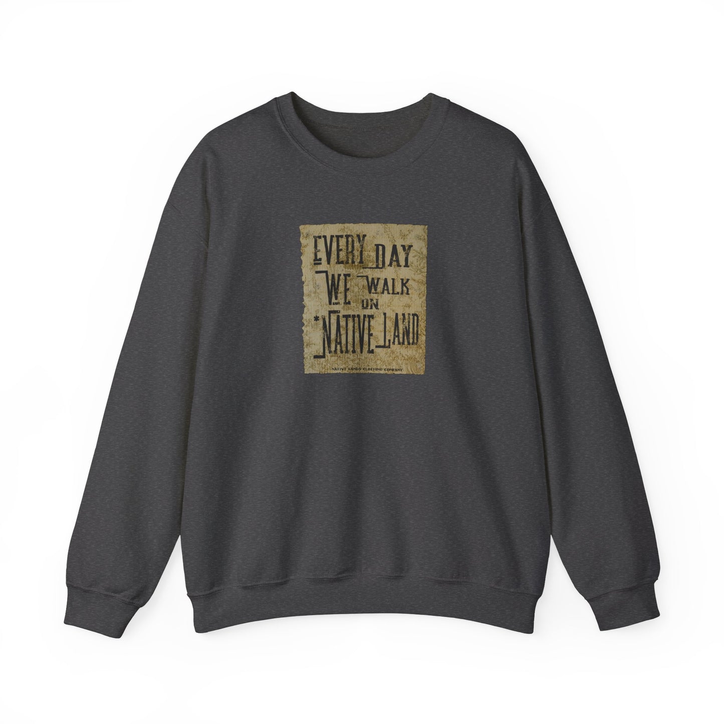 Every Day We Walk Sweatshirt (vorne/hinten) – First Nations, kanadische Aborigines, Indigene, Indianer