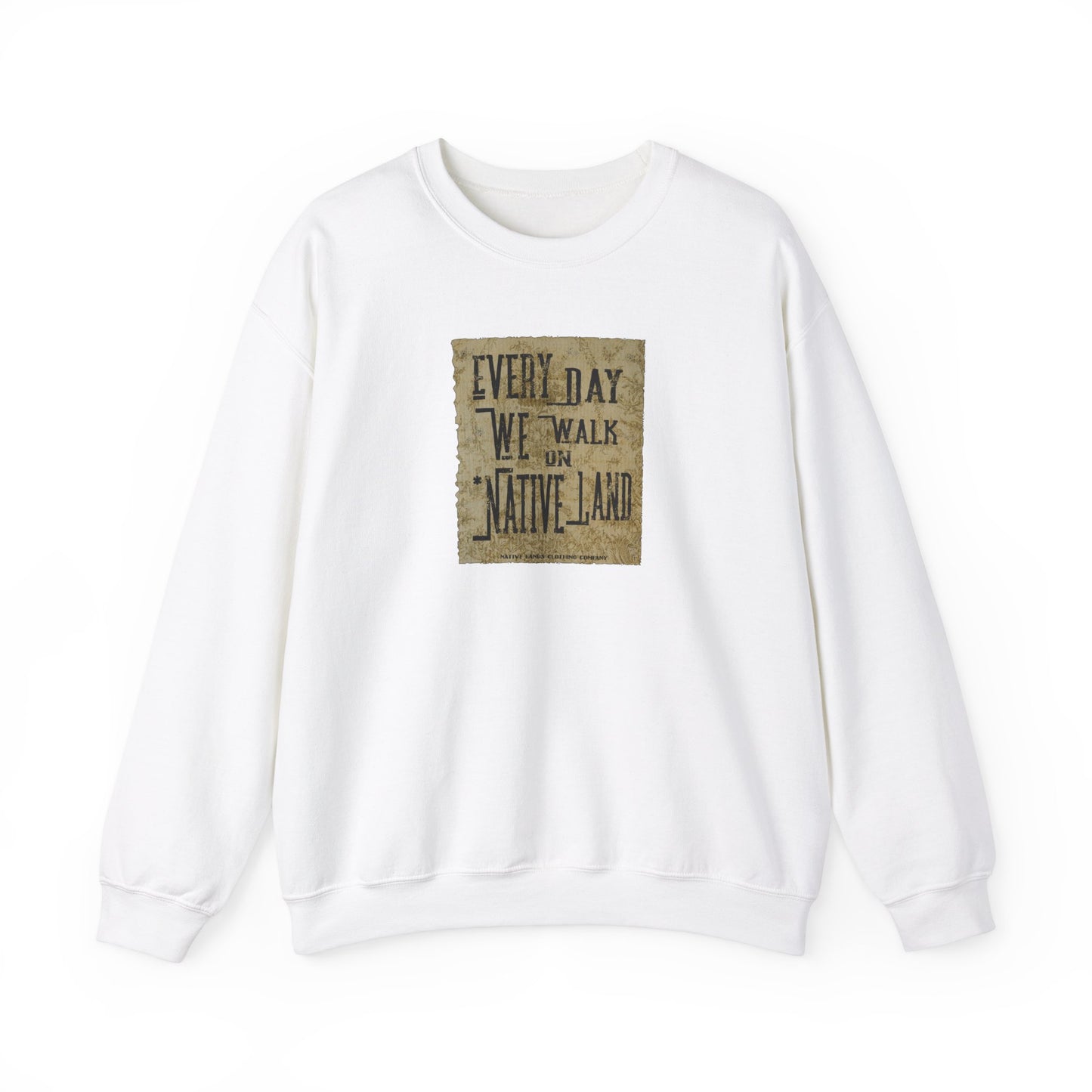 Every Day We Walk Sweatshirt (vorne/hinten) – First Nations, kanadische Aborigines, Indigene, Indianer