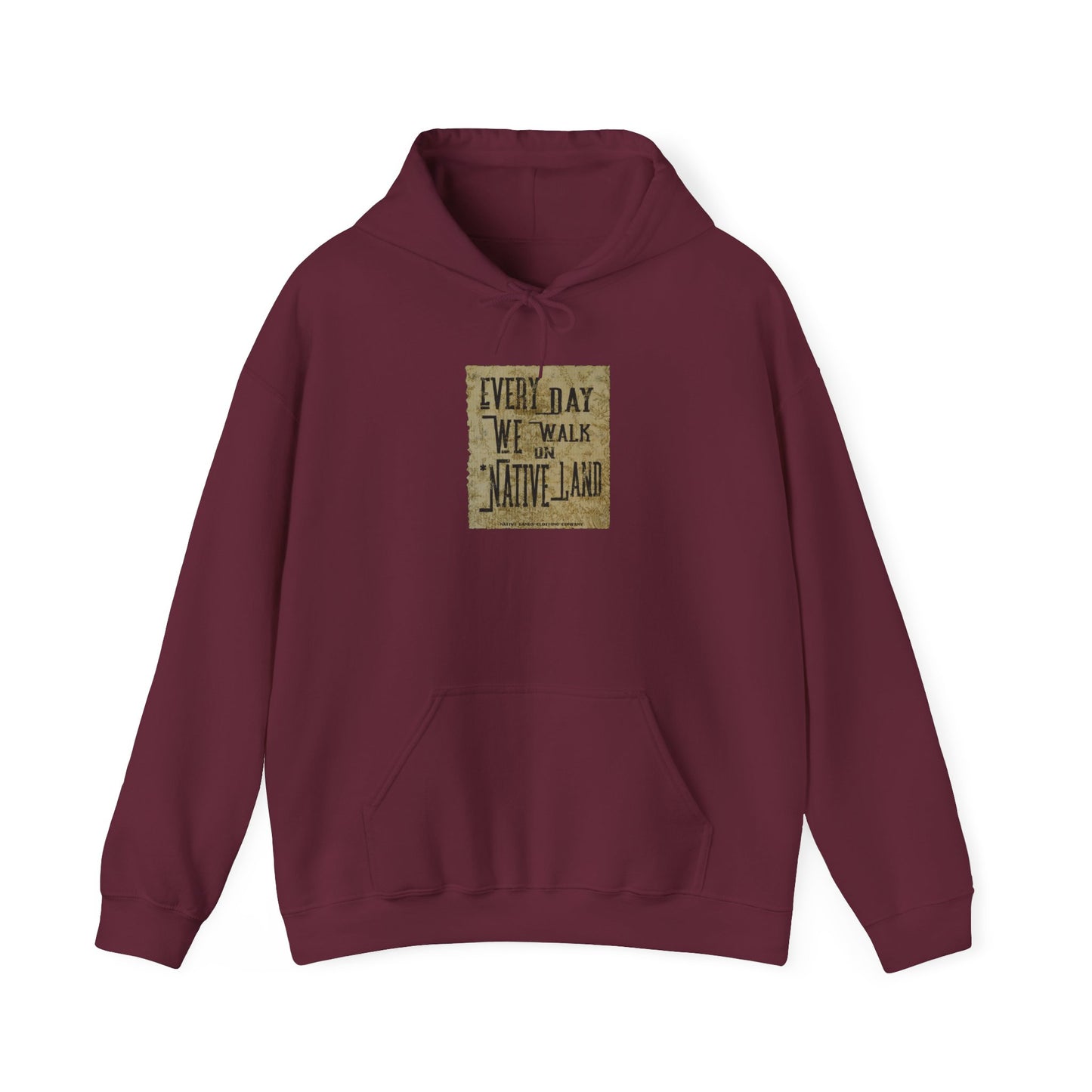 Every Day We Walk Hoodie Heavy (vorne/hinten) – First Nations, kanadische Aborigines, Indigene, Indianer