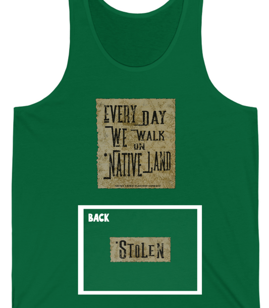 Every Day We Walk On Native Land Tank Top (front/back) Cotton Native American