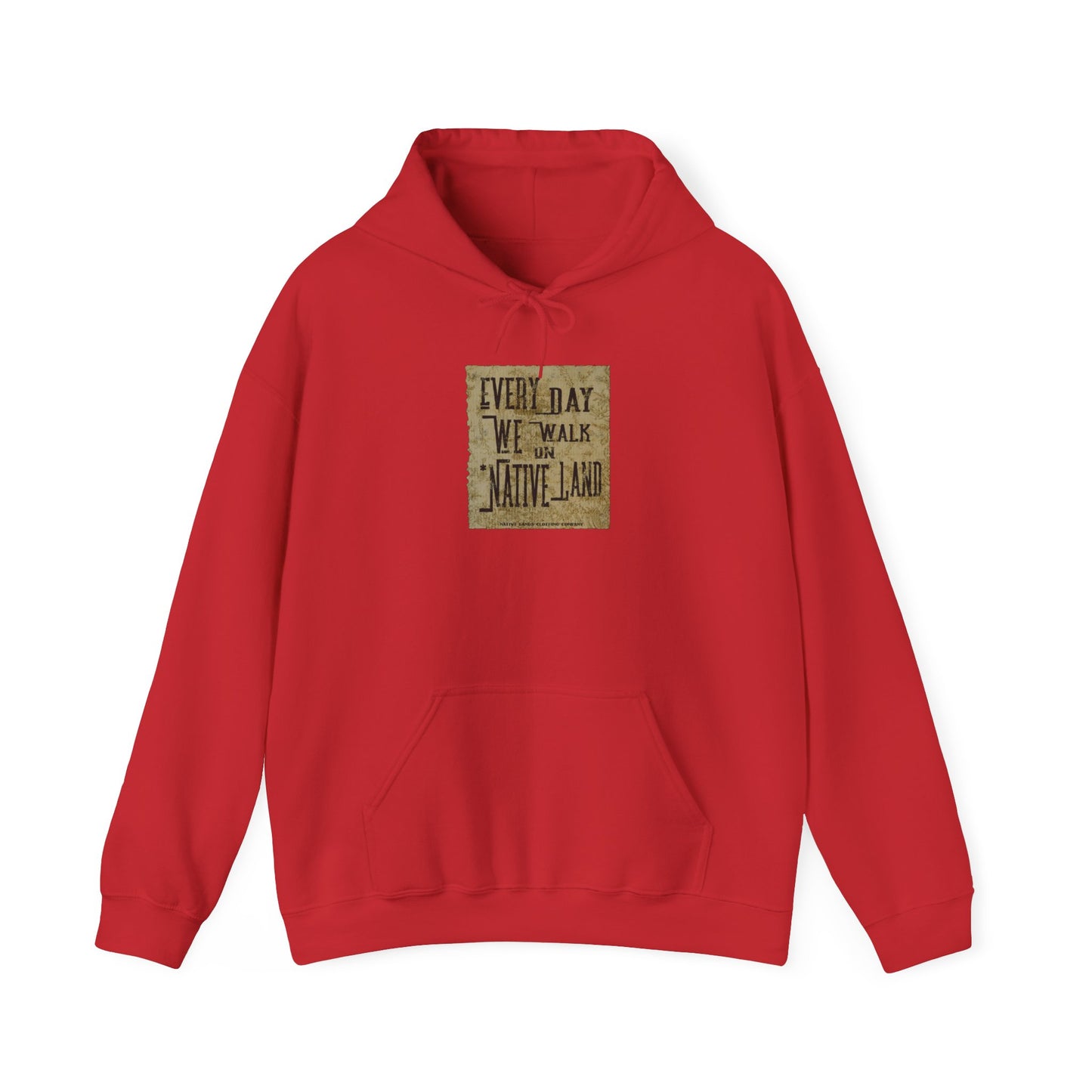 Every Day We Walk Hoodie Heavy (vorne/hinten) – First Nations, kanadische Aborigines, Indigene, Indianer